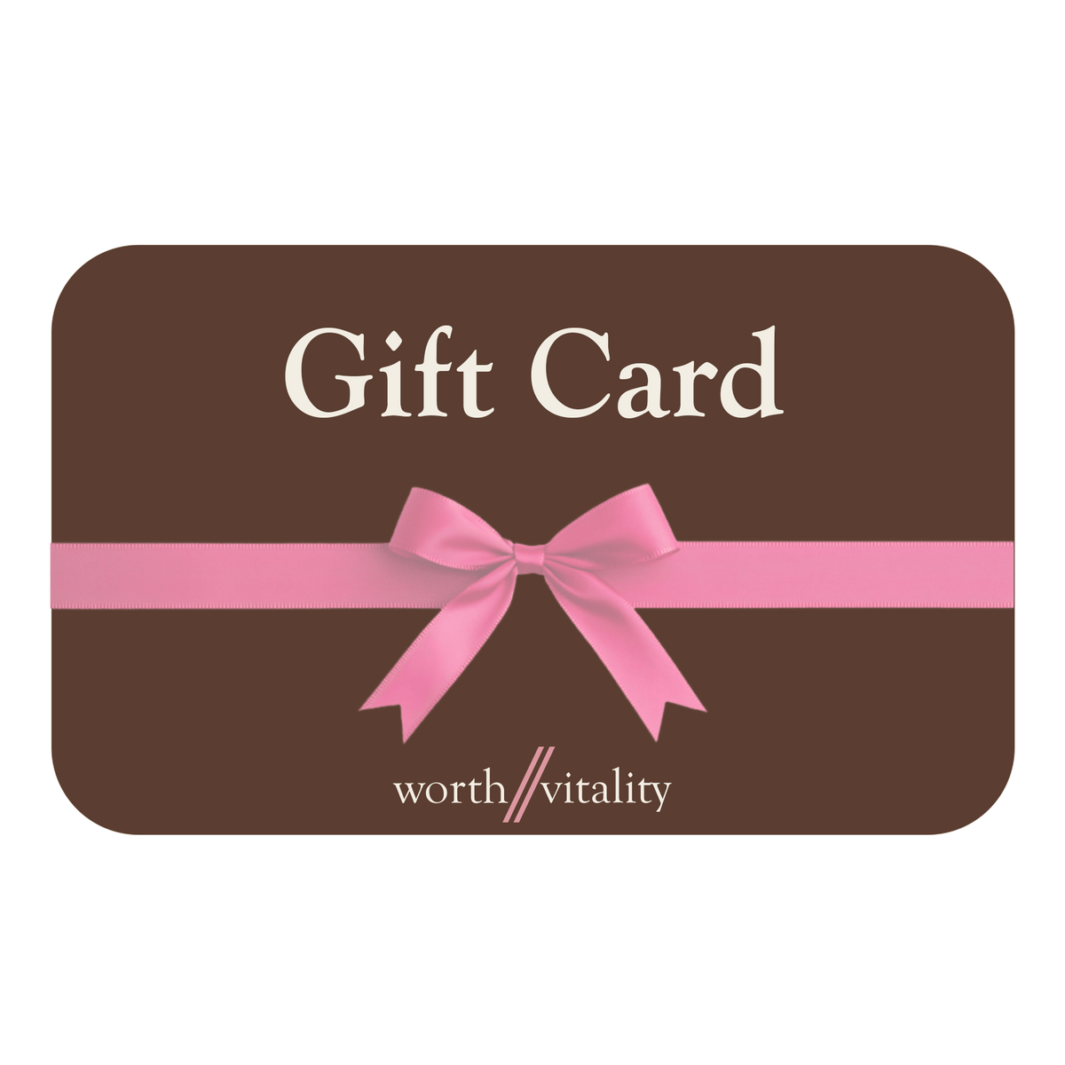 worth//vitality gift card